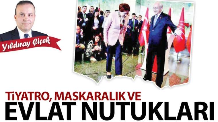 Tiyatro, maskaralık ve evlat nutukları