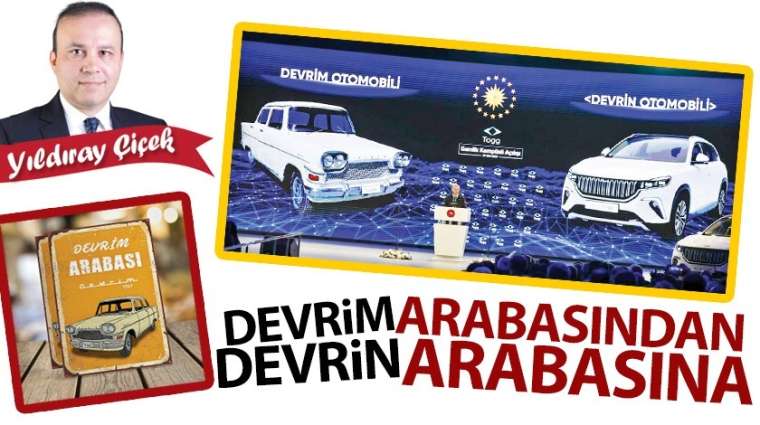 Devrim arabasından, devrin arabasına...