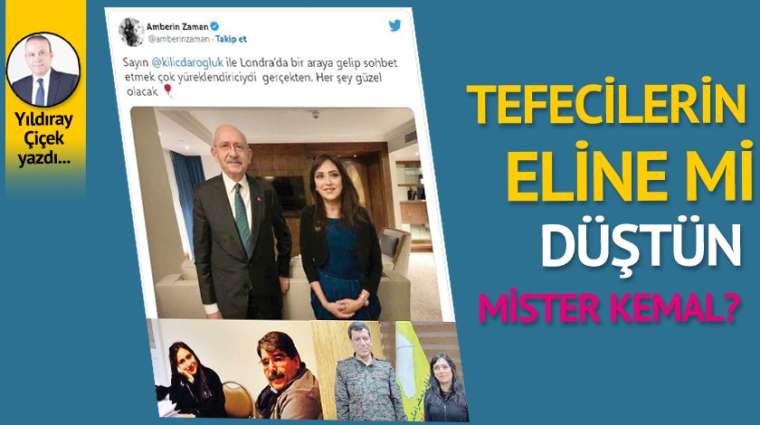 Tefecilerin eline mi düştün Mister Kemal?