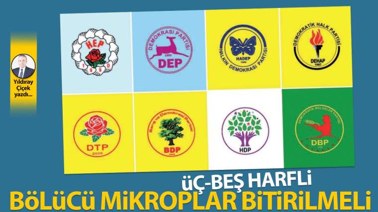 Üç-beş harfli bölücü mikroplar bitirilmeli