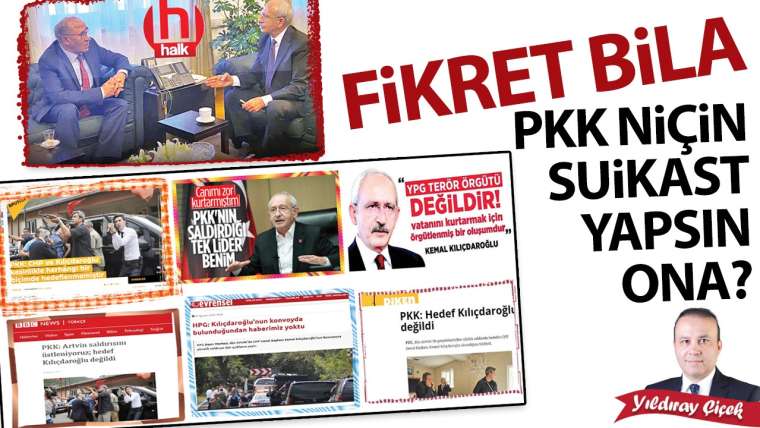 Fikret Bila, PKK niçin suikast yapsın ona?