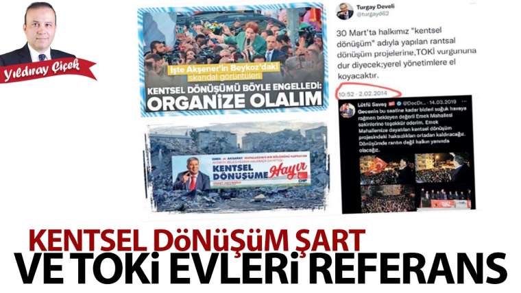 Kentsel dönüşüm şart ve TOKİ evleri referans