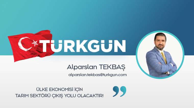 Ülke ekonomisi için tarım sektörü çıkış yolu olacaktır!