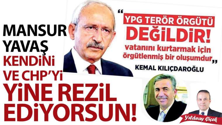 Mansur Yavaş, kendini ve CHP’yi yine rezil ediyorsun!