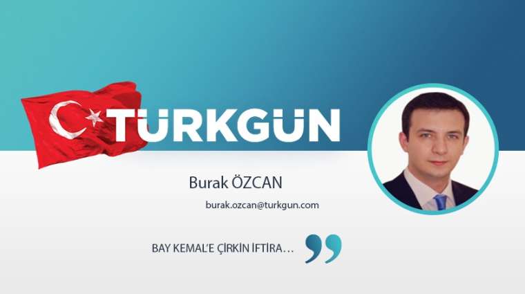 Bay Kemal’e çirkin iftira…