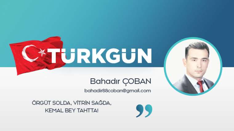 Örgüt solda, vitrin sağda, Kemal Bey tahtta!