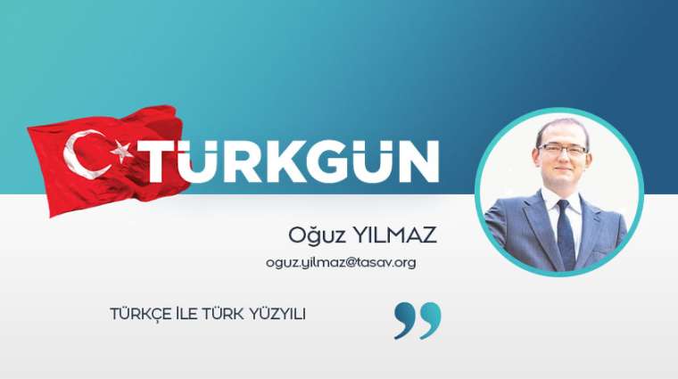 Türkçe ile Türk Yüzyılı