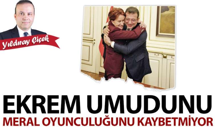 Ekrem umudunu, Meral oyunculuğunu kaybetmiyor