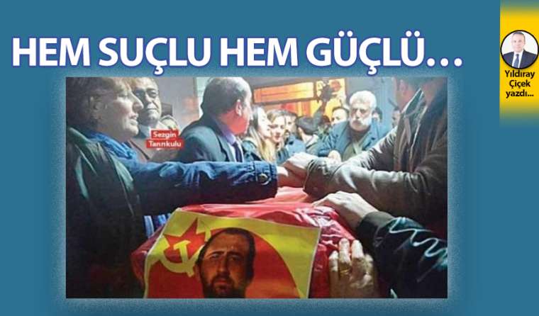 Hem suçlu hem güçlü...