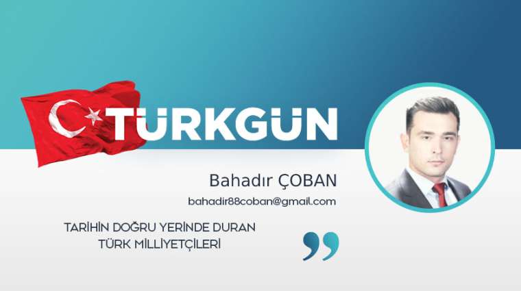 Tarihin doğru yerinde duran Türk milliyetçileri