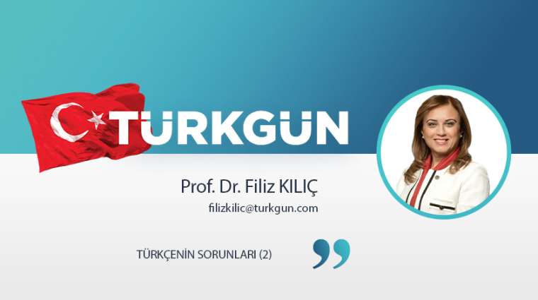 Türkçenin sorunları (2)