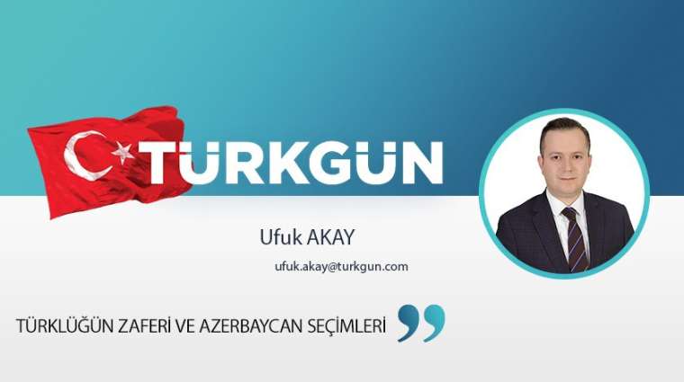 Türklüğün zaferi ve Azerbaycan seçimleri