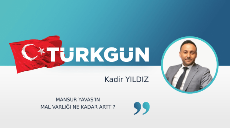 Mansur Yavaş’ın mal varlığı ne kadar arttı?