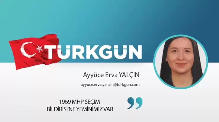 1969 MHP Seçim Bildirisi’ne yeminimiz var