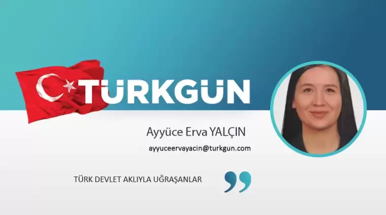 Türk devlet aklıyla uğraşanlar