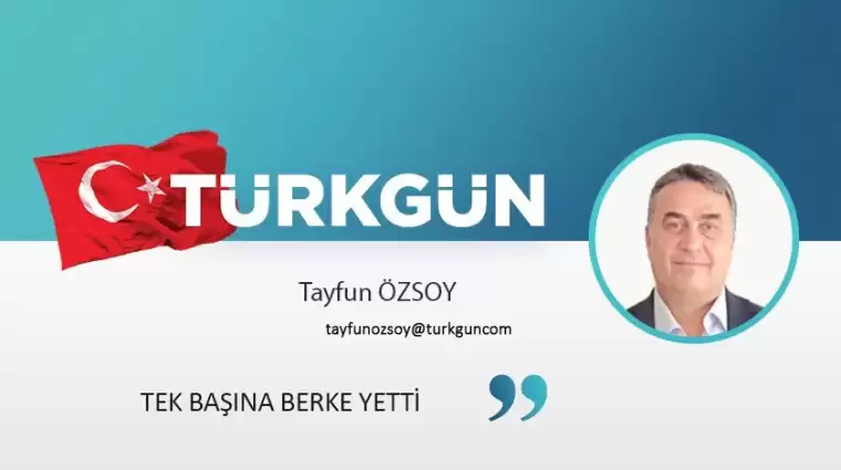 Tek başına Berke yetti