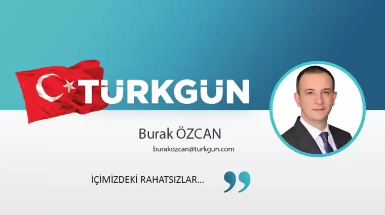 İçimizdeki rahatsızlar…