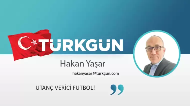 Utanç verici futbol!