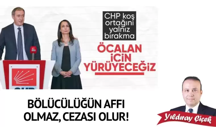 Bölücülüğün affı olmaz, cezası olur!