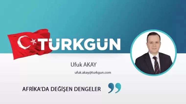 Afrika’da değişen dengeler