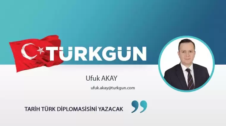 Tarih Türk diplomasisini yazacak