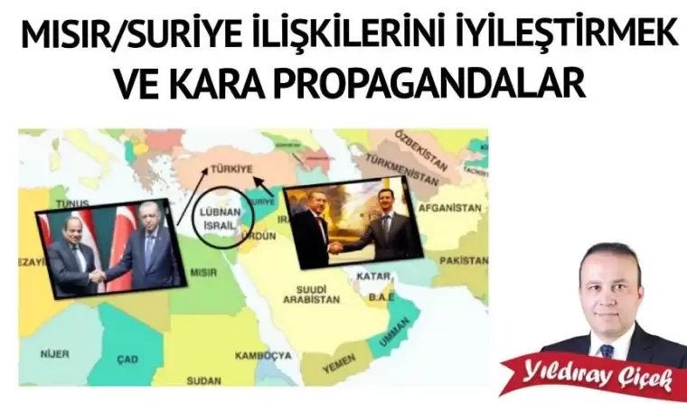 Mısır/Suriye ilişkilerini iyileştirmek ve kara propagandalar