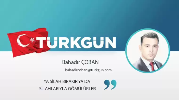 Ya silah bırakır ya da silahlarıyla gömülürler