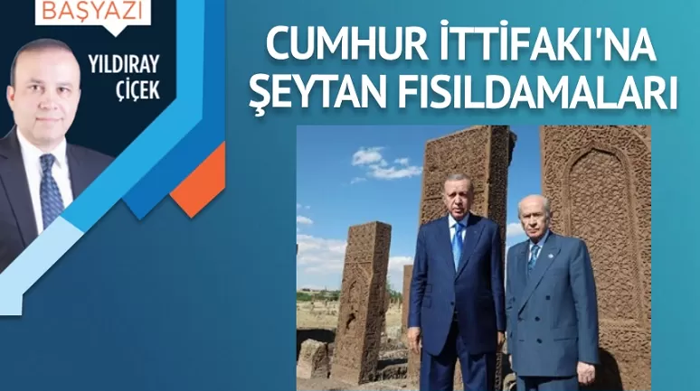 Cumhur İttifakı'na şeytan fısıldamaları