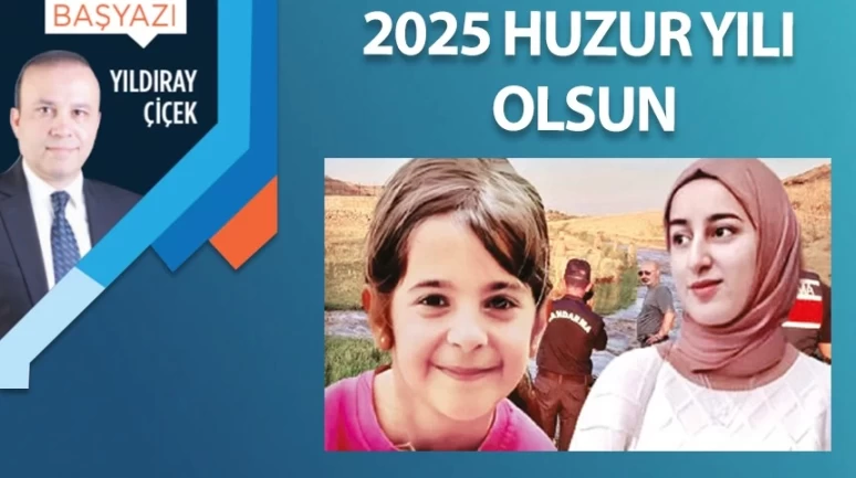 2025 huzur yılı olsun