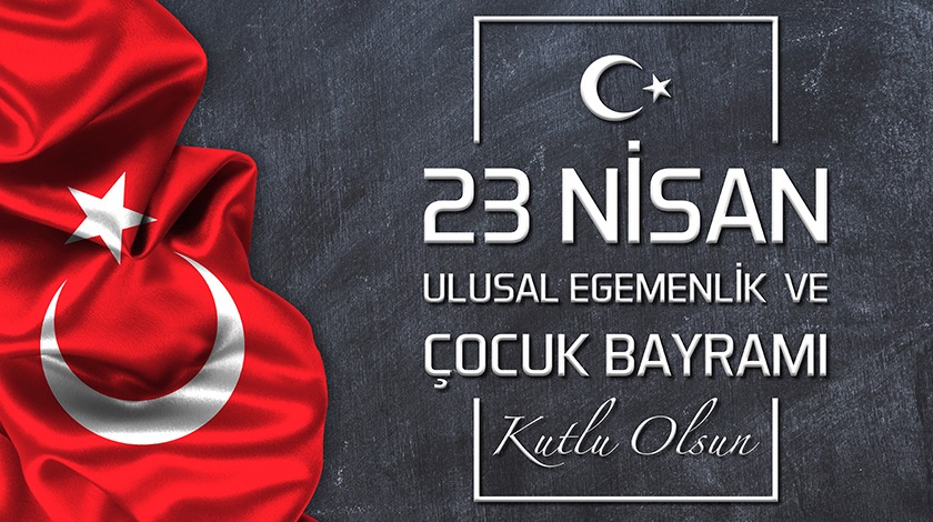 23 Nisan kutlama mesajları ve sözleri