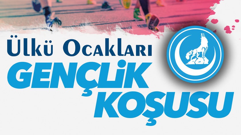 Ülkü Ocakları Gençlik Koşusu 28 Nisan'da!