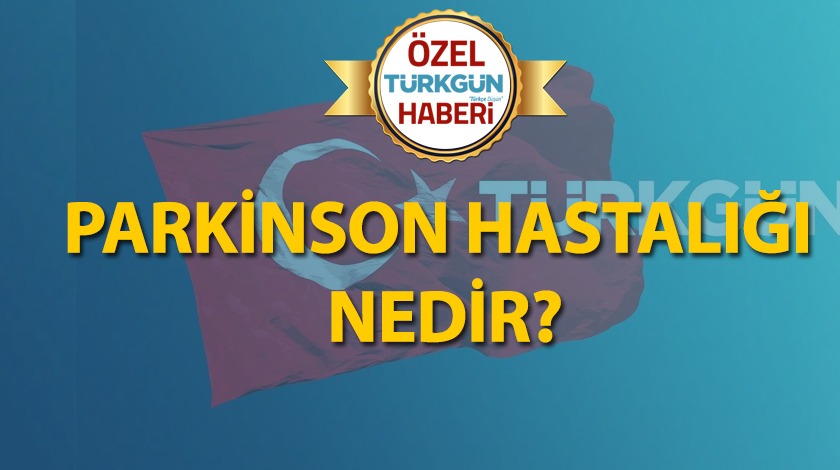 Parkinson hastalığı nedir?