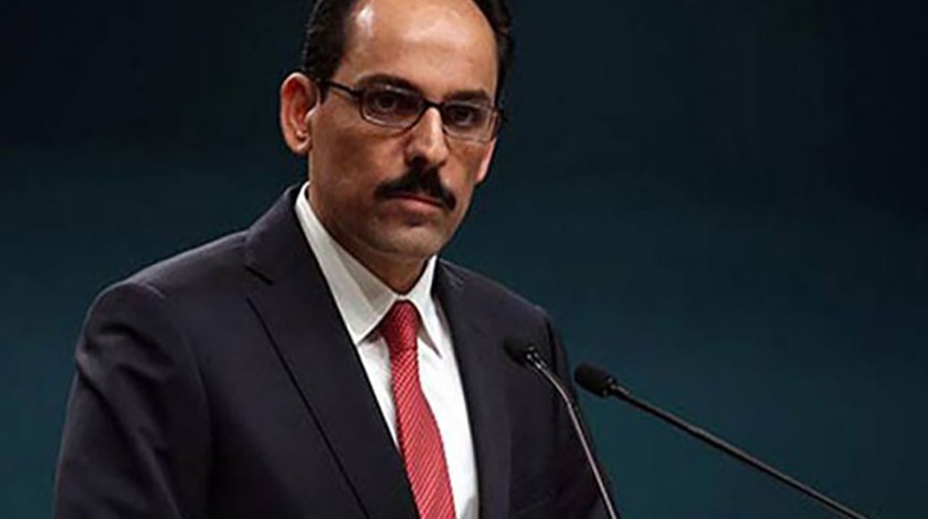 Kalın: Suriye'de oynanan oyunların farkındayız