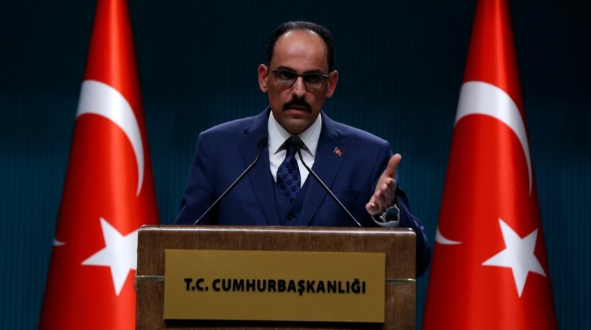 Cumhurbaşkanlığı Sözcüsü Kalın'dan İsrail'e tepki