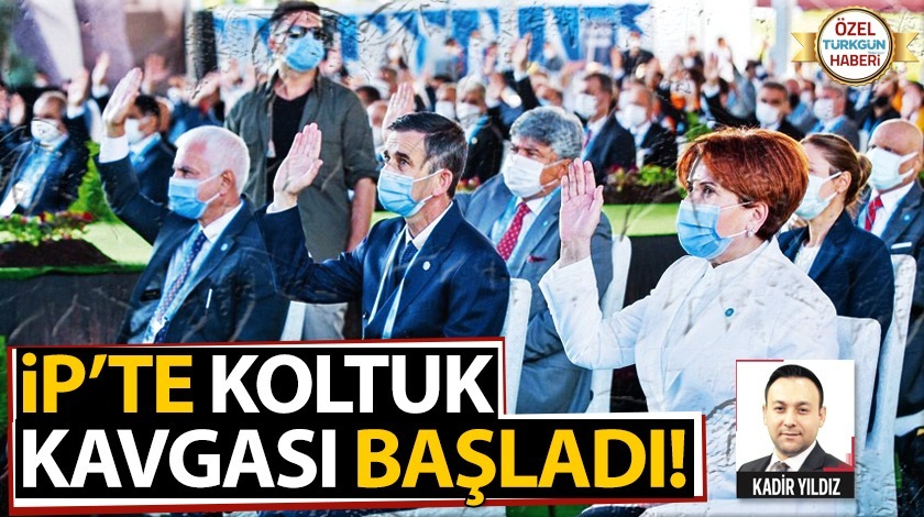 İP’te koltuk kavgası başladı