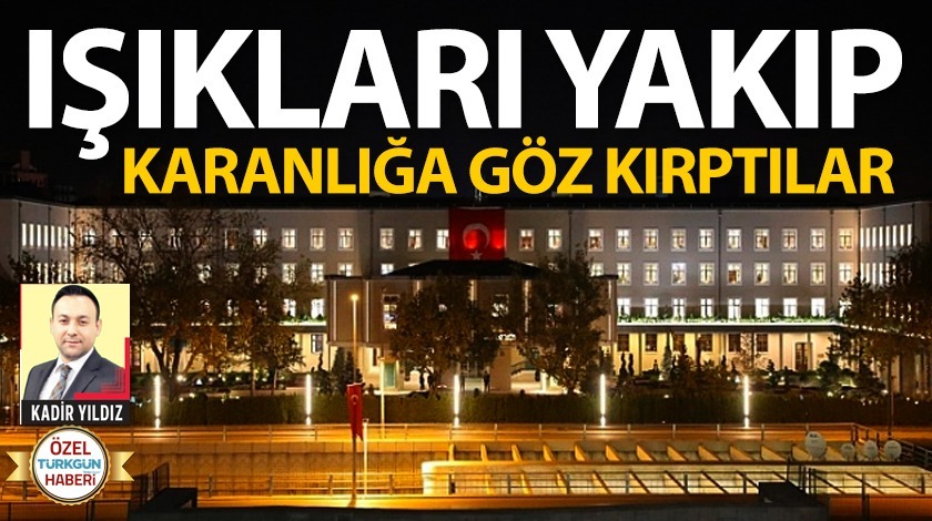 Işıkları yakıp karanlığa göz kırptılar