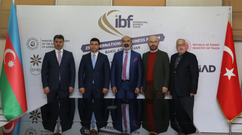 25. Uluslararası İş Forumu – IBF, Azerbaycan’ın başkenti Bakü’de gerçekleştirilecek