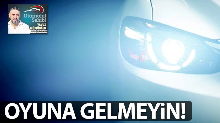 Oyuna gelmeyin