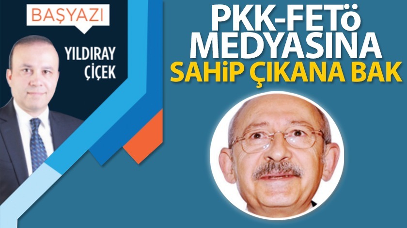 PKK-FETÖ medyasına sahip çıkana bak