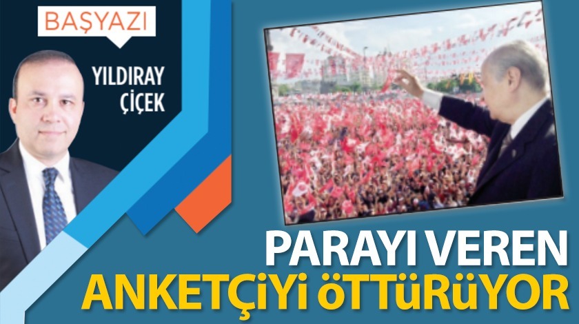 Parayı veren anketçiyi öttürüyor