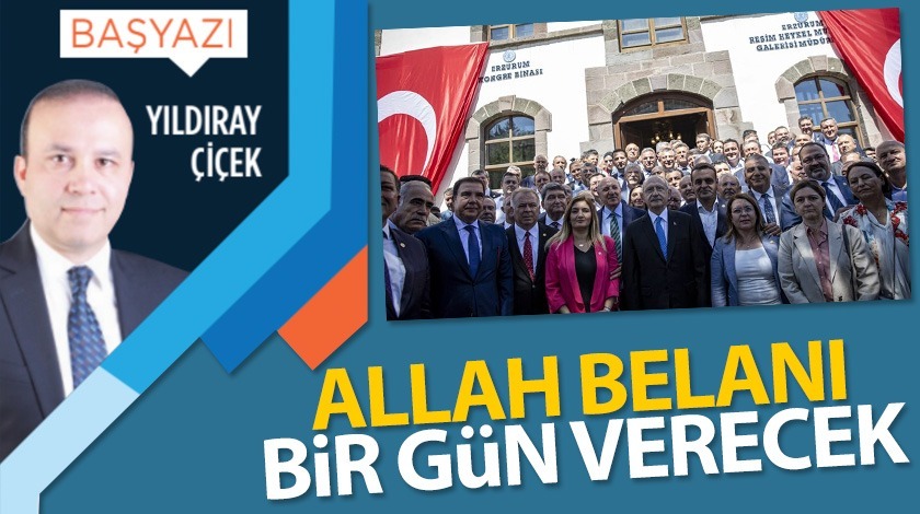 Allah belanı bir gün verecek