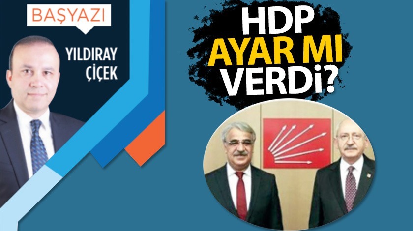 HDP ayar mı verdi?