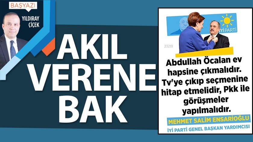 Akıl verene bak