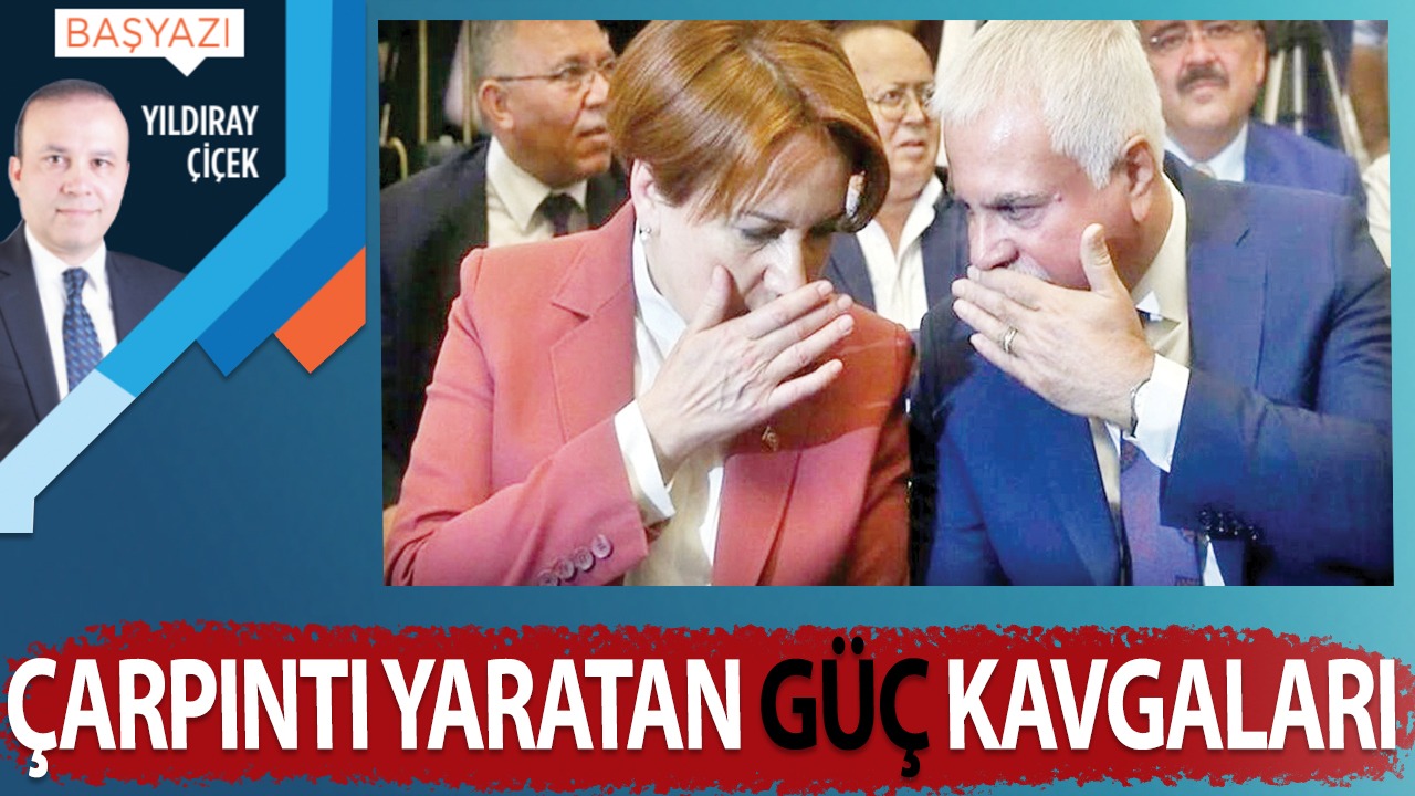 Çarpıntı yaratan güç kavgaları