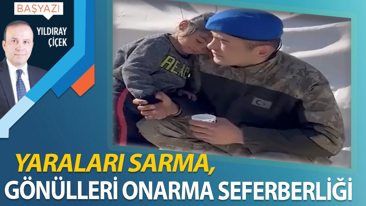 Yaraları sarma, gönülleri onarma seferberliği