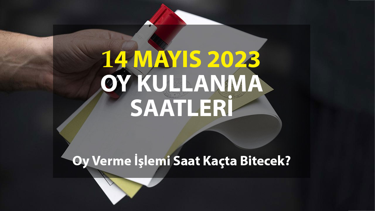 Oy verme saati 2023: Oy verme işlemi saat kaçta bitecek? Saat kaça kadar oy verilebilir?