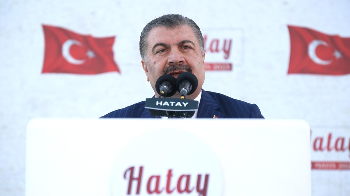 Bakan Koca: Hatay'dan bir başka ile hastanın sevk edilme durumu söz konusu olmayacak