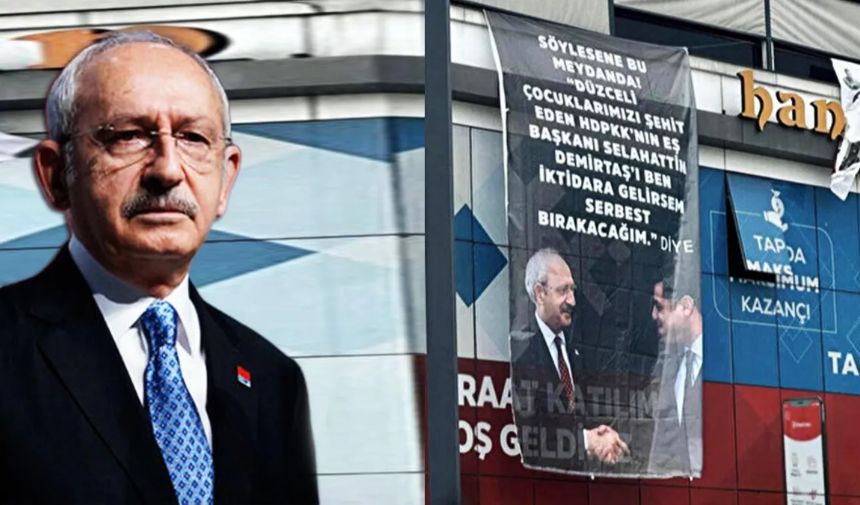 Kılıçdaroğlu'na pankartlı tepki: Söylesene 'Çocuklarımızı şehit eden Demirtaş'ı serbest bırakacağım' diye