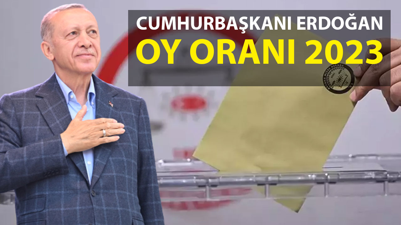 Cumhurbaşkanı Erdoğan oy oranı 2023: Cumhurbaşkanı Erdoğan'ın şu an kaç oyu var? 14 Mayıs 2023 Erdoğan oy oranı...