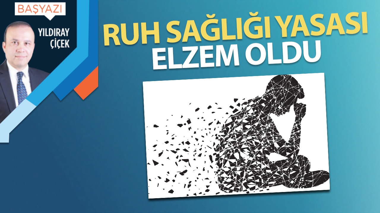 Ruh sağlığı yasası elzem oldu